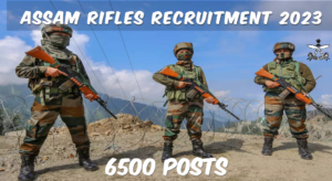 Assam Rifles Recruitment 2023