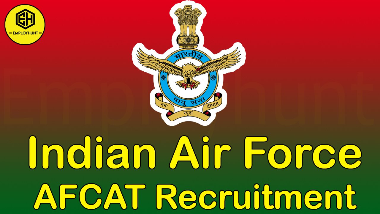 Indian Air Force AFCAT Recruitment 2025 – 284 Vacancy, Online Apply ...