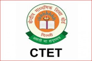 CTET CBSE Central Teachers Eligibility Test