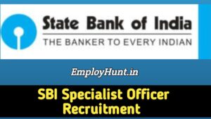 SBI Specialist Officer Recruitment