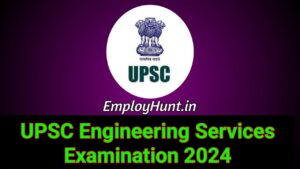 UPSC Engineering Services Examination 2024