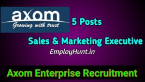 Axom Enterprise Recruitment