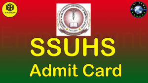 Download SSUHS Admit Card
