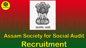 Assam Society for Social Audit Recruitment