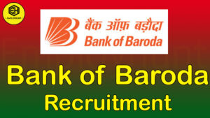 Bank of Baroda Recruitment