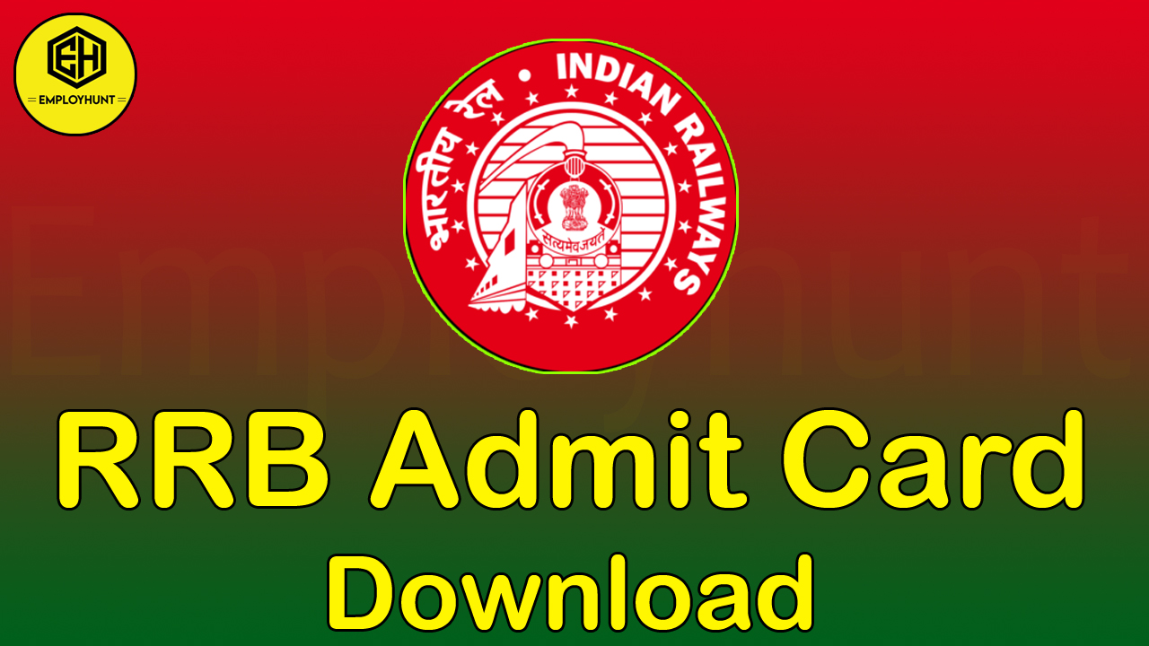 RRB Admit Card Download