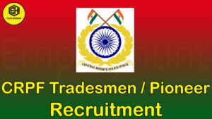 CRPF Tradesmen Pioneer